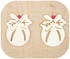 Wooden Stencil Christmas 10 cm, 2 pcs Bag, 1 .BAUBLE